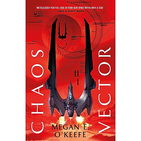 Chaos Vector / The Protectorate, Megan E. O'Keefe