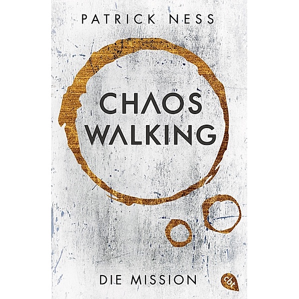 Chaos Walking - Die Mission (E-Only), Patrick Ness