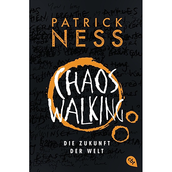 Chaos Walking - Die Zukunft der Welt / Chaos Walking Bd.3, Patrick Ness