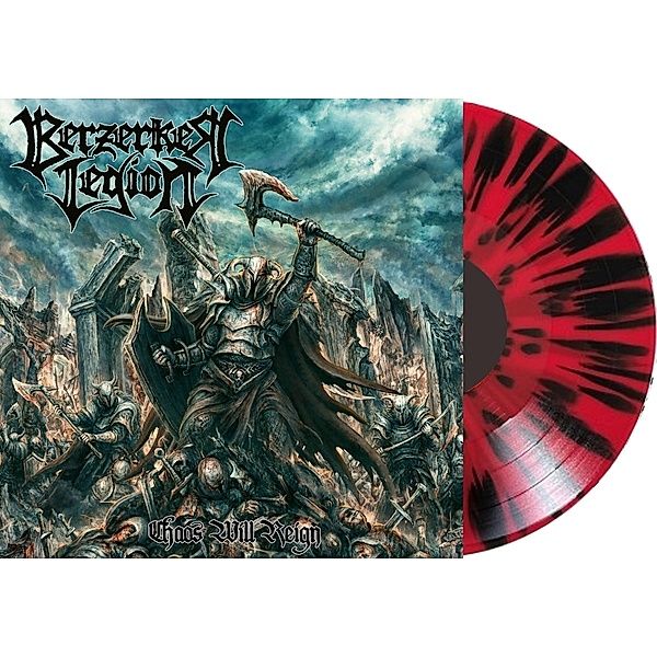 Chaos Will Reign (Black/Red Splatter Vinyl), Berzerker Legion