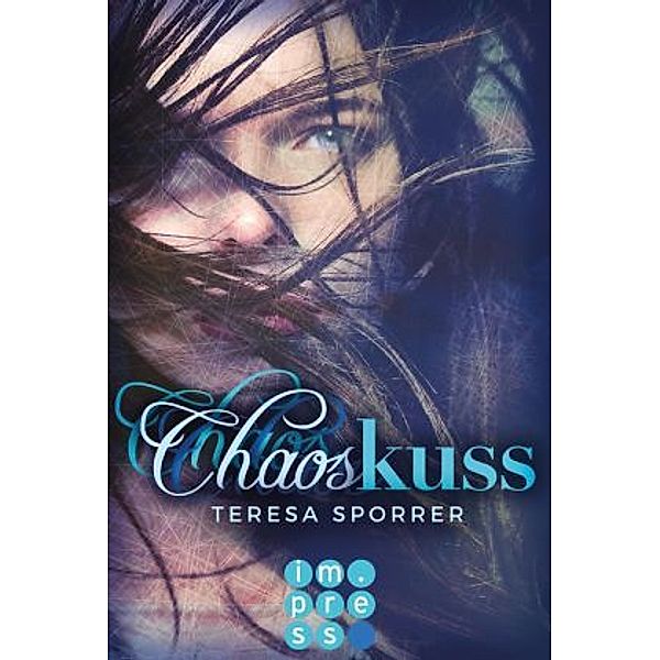 Chaoskuss, Teresa Sporrer