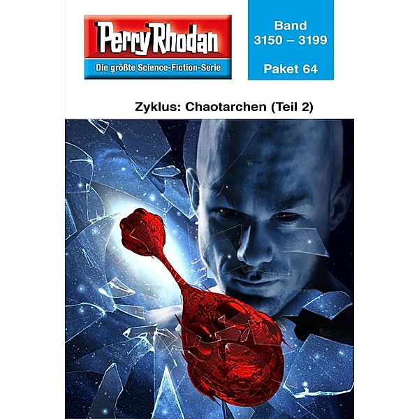 Chaotarchen (Teil 2) / Perry Rhodan - Paket Bd.64, Perry Rhodan