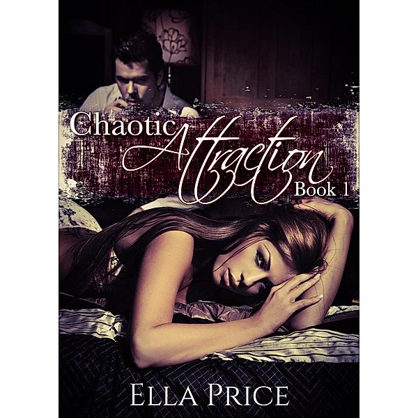 Chaotic Attraction, Ella Price