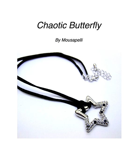 Chaotic Butterfly / Chaotic Butterfly, Mousa Pelli