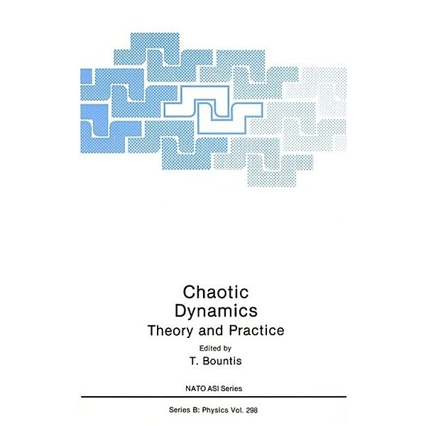 Chaotic Dynamics / NATO Science Series B: Bd.298