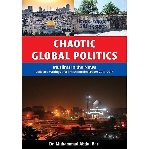 Chaotic Global Politics, Muhammad Abdul Bari