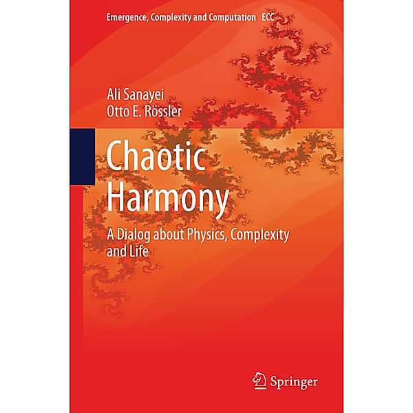 Chaotic Harmony, Ali Sanayei, Otto E. Rössler