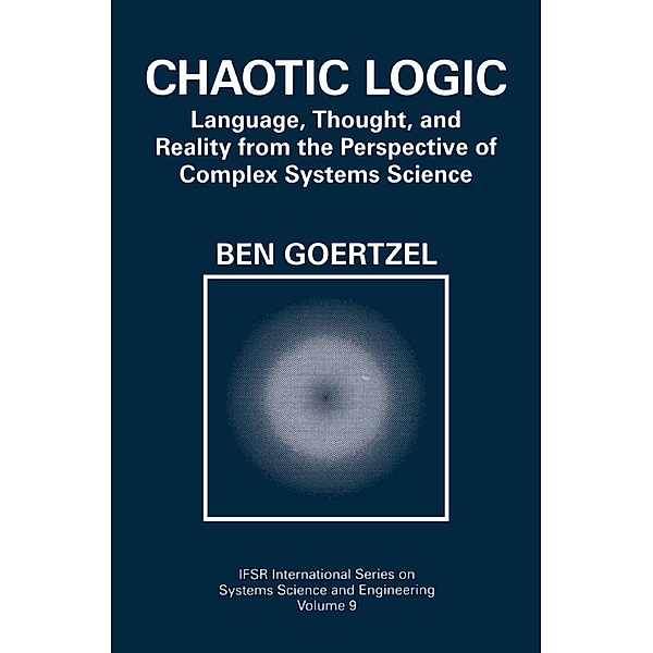Chaotic Logic, Ben Goertzel