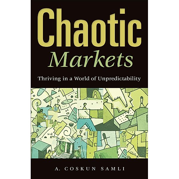 Chaotic Markets, A. Coskun Samli