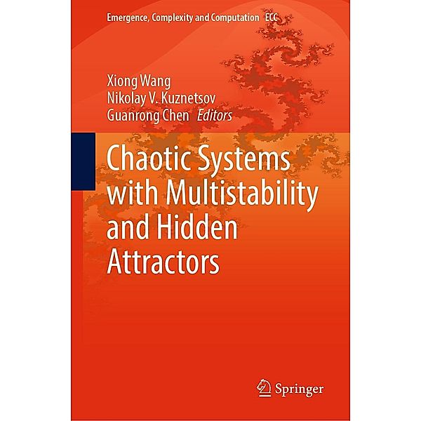 Chaotic Systems with Multistability and Hidden Attractors / Emergence, Complexity and Computation Bd.40