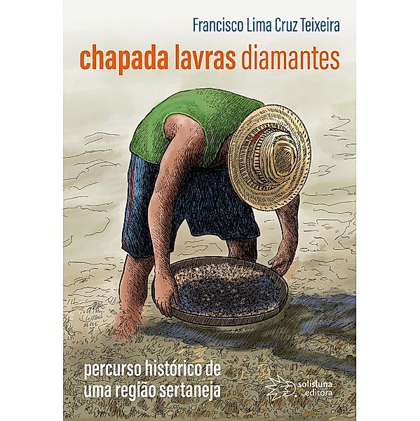 Chapada, Lavras e Diamantes, Francisco Lima Cruz Teixeira