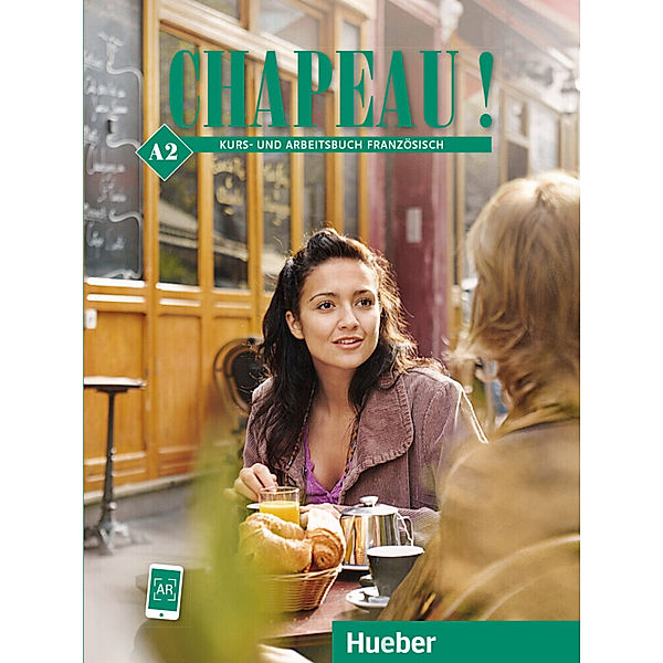 Chapeau ! A2 - Kurs- und Arbeitsbuch Französisch, Nicole Laudut, Annick Guilhem-Hou