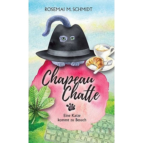 Chapeau Chatte, Rosemai M. Schmidt