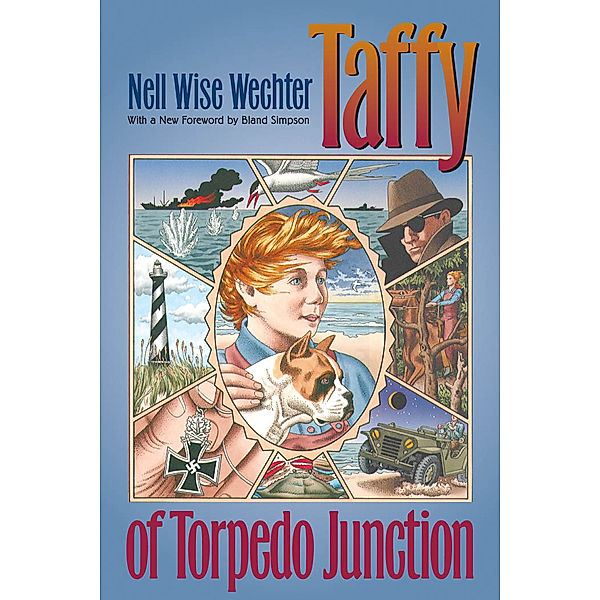 Chapel Hill Books: Taffy of Torpedo Junction, Nell Wise Wechter