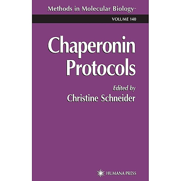 Chaperonin Protocols / Methods in Molecular Biology Bd.140