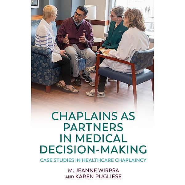 Chaplains as Partners in Medical Decision-Making