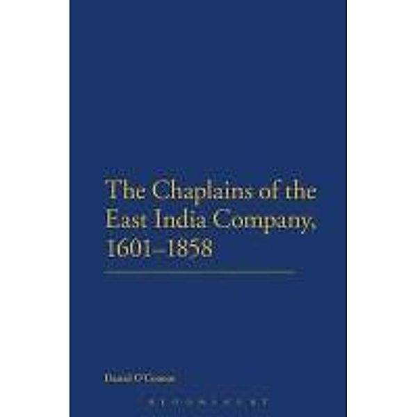 Chaplains of the East India Company, 1601-1858, Daniel O'Connor