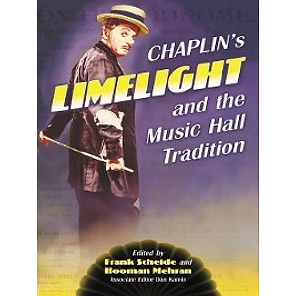 Chaplin's Limelight and the Music Hall Tradition