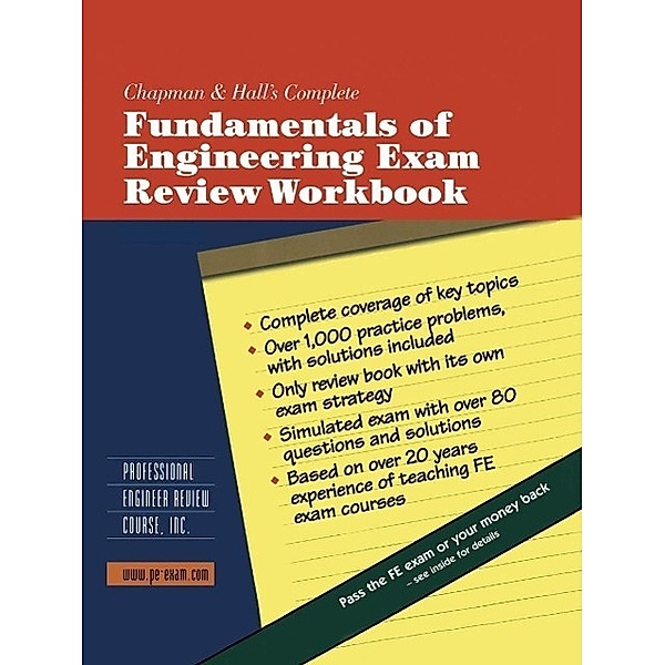Chapman & Hall's Complete Fundamentals of Engineering Exam Review Workbook / Chapman & Hall Professional Engineer Workbook Series, Professional Engineer Review Course