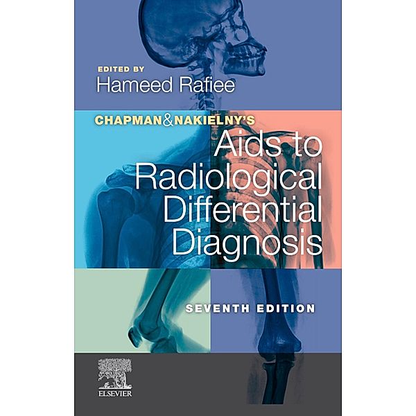 Chapman & Nakielny's Aids to Radiological Differential Diagnosis