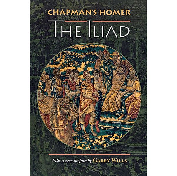 Chapman's Homer / Bollingen Series Bd.151, Homer