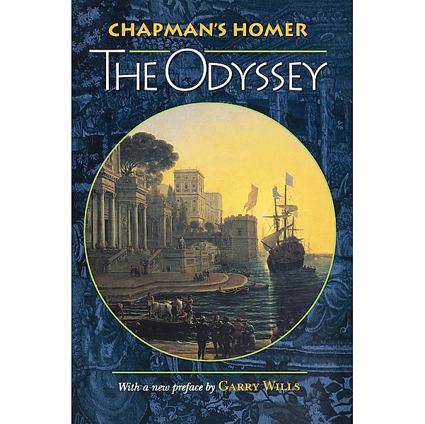 Chapman's Homer / Bollingen Series Bd.158, Homer