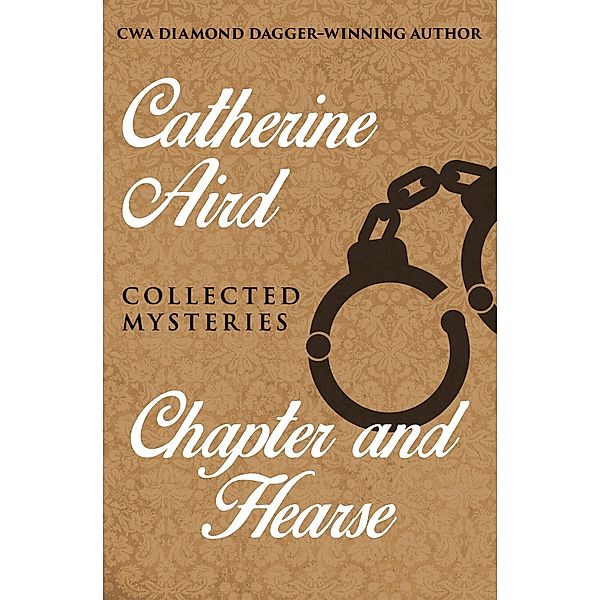 Chapter and Hearse / The Calleshire Chronicles, Catherine Aird
