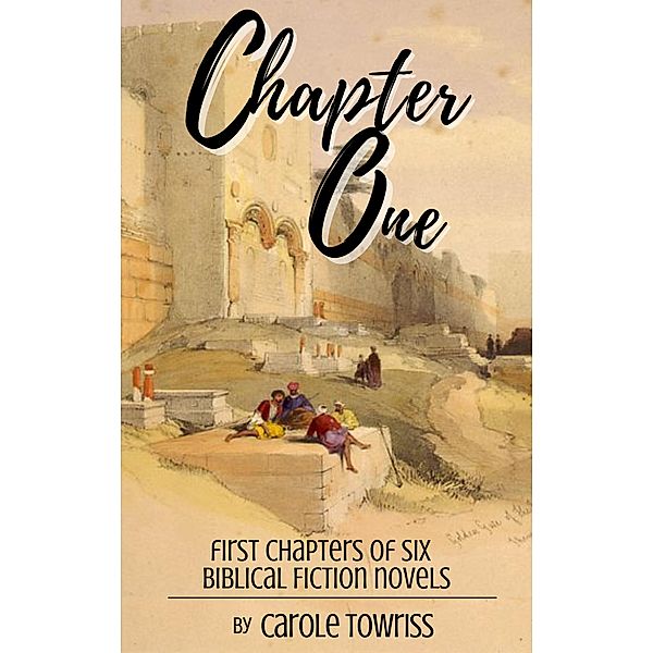Chapter One, Carole Towriss