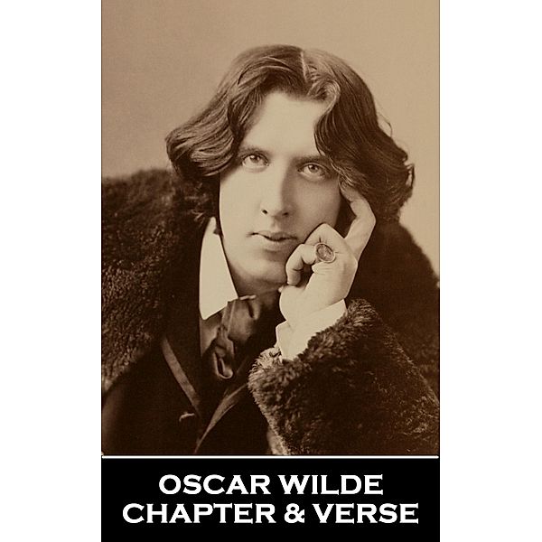 Chapter & Verse - Oscar Wilde, Oscar Wilde