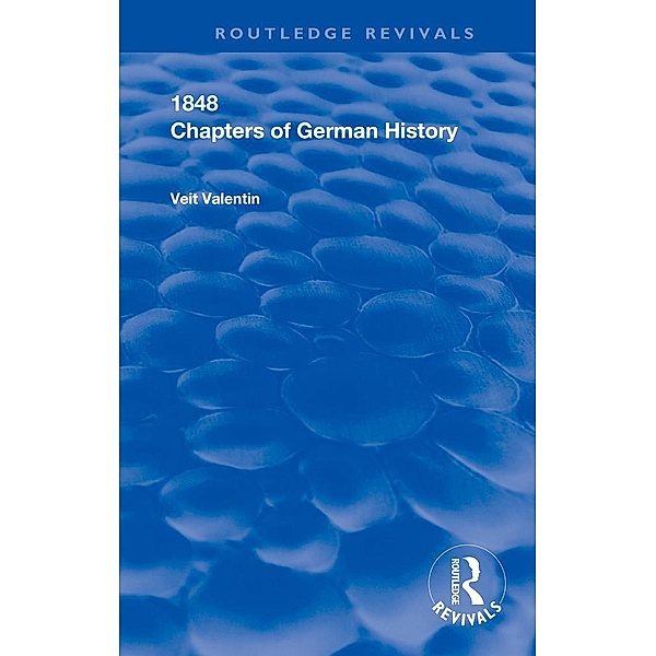 Chapters of German History, Veit Valentin