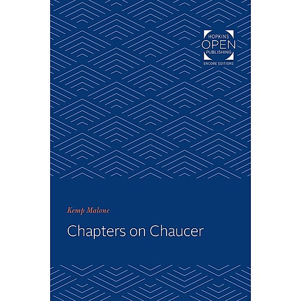 Chapters on Chaucer, Kemp Malone