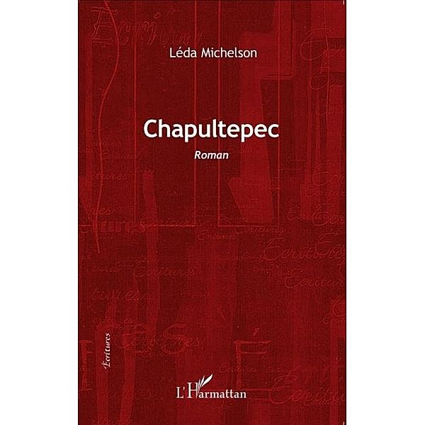 Chapultepec / Hors-collection, Leda Michelson