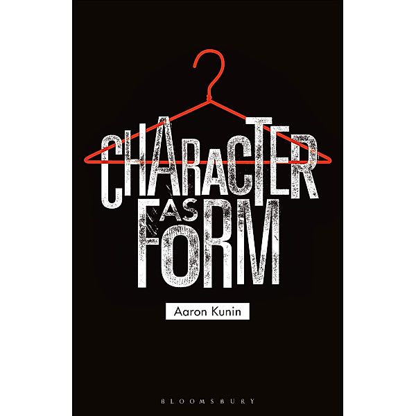 Character as Form, Aaron Kunin