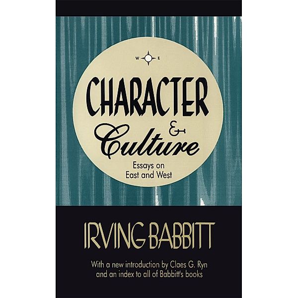 Character & Culture, Booker T. Washington, Irving Babbitt