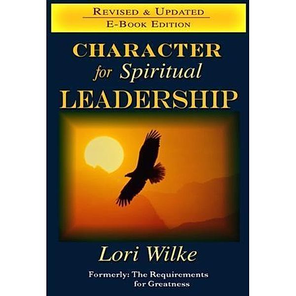 Character for Spiritual Leadership, Lori Wilke