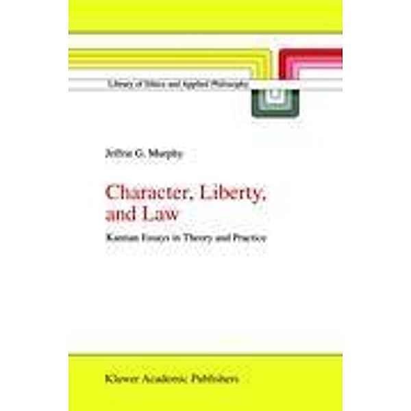 Character, Liberty and Law, J.G. Murphy