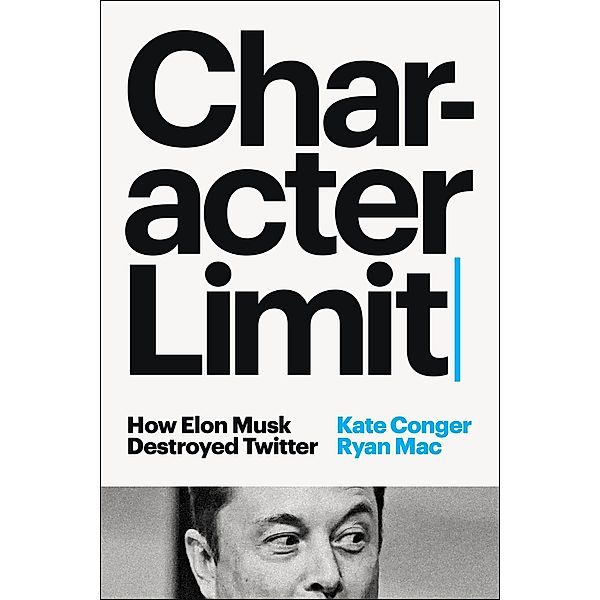 Character Limit, Kate Conger, Ryan Mac