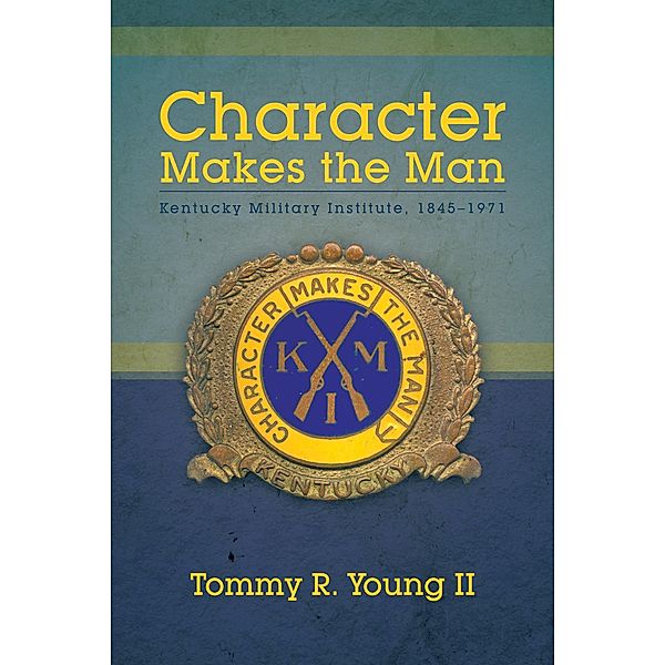 Character Makes the Man, Tommy R. Young II