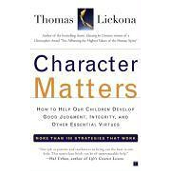 Character Matters, Thomas Lickona