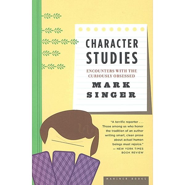 Character Studies, Mark Singer
