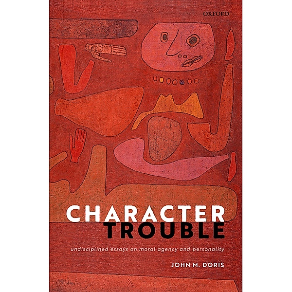 Character Trouble, John M. Doris