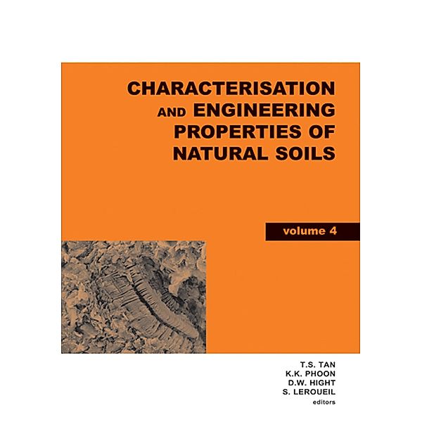 Characterisation and Engineering Properties of Natural Soils, Two Volume Set