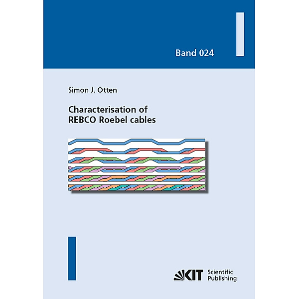Characterisation of REBCO Roebel cables, Simon J. Otten