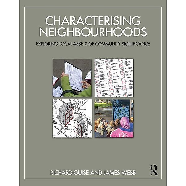 Characterising Neighbourhoods, Richard Guise, James Webb