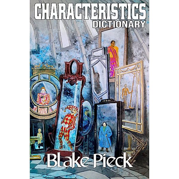 Characteristics Dictionary (Grow Your Vocabulary) / Grow Your Vocabulary, Blake Pieck