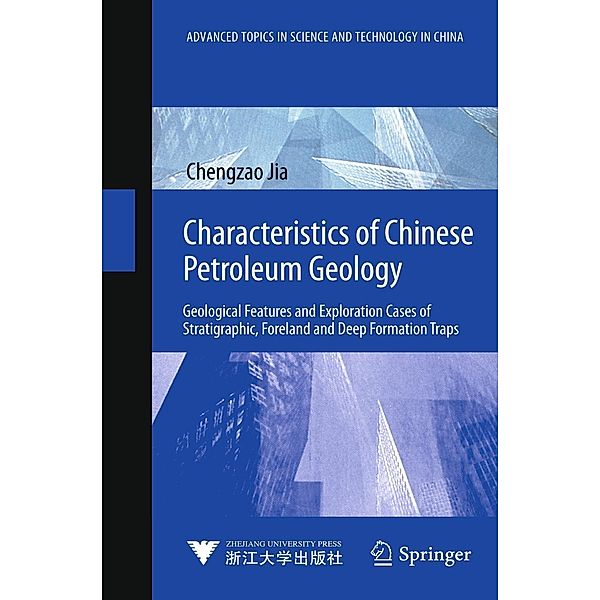 Characteristics of Chinese Petroleum Geology, Chengzao Jia