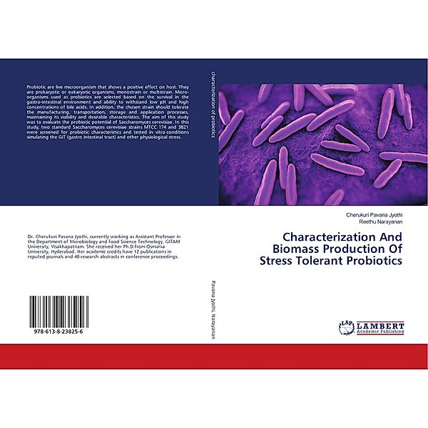 Characterization And Biomass Production Of Stress Tolerant Probiotics, Cherukuri Pavana Jyothi, Reethu Narayanan