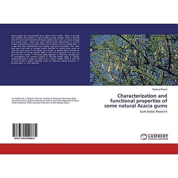 Characterization and functional properties of some natural Acacia gums, Rabeea Daoub