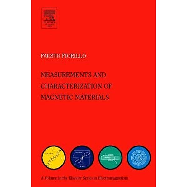 Characterization and Measurement of Magnetic Materials, Fausto Fiorillo