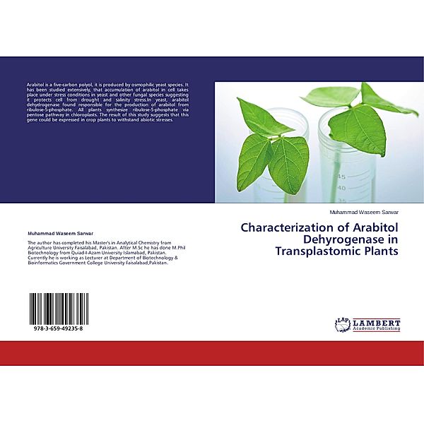 Characterization of Arabitol Dehyrogenase in Transplastomic Plants, Muhammad Waseem Sarwar